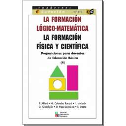 La formación lógico-matemática / La formación física y científica