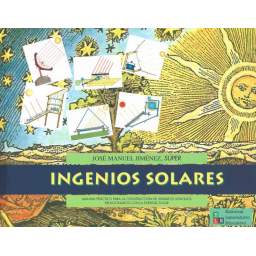 Ingenios solares - José Manuel Jiménez “Súper”