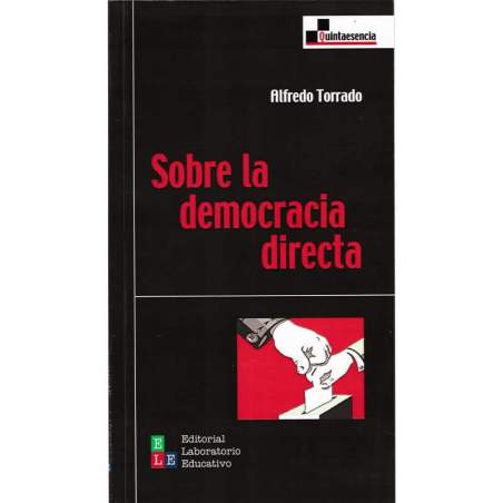 Sobre la democracia directa - Alfredo Torrado