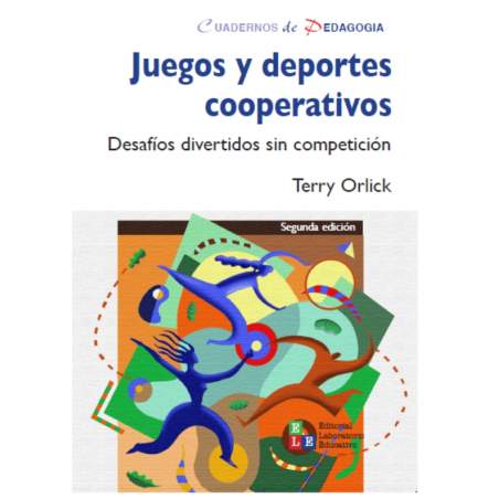 Juegos y deportes cooperativos - Editorial Laboratorio Educativo