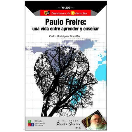 Paulo Freire: una vida entre aprender y enseñar