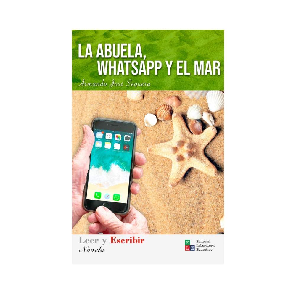 La abuela, whatsApp y el mar