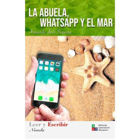 La abuela, whatsApp y el mar