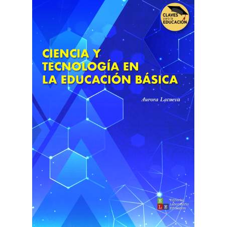 Ciencia y Tecnología en la Educación Básica