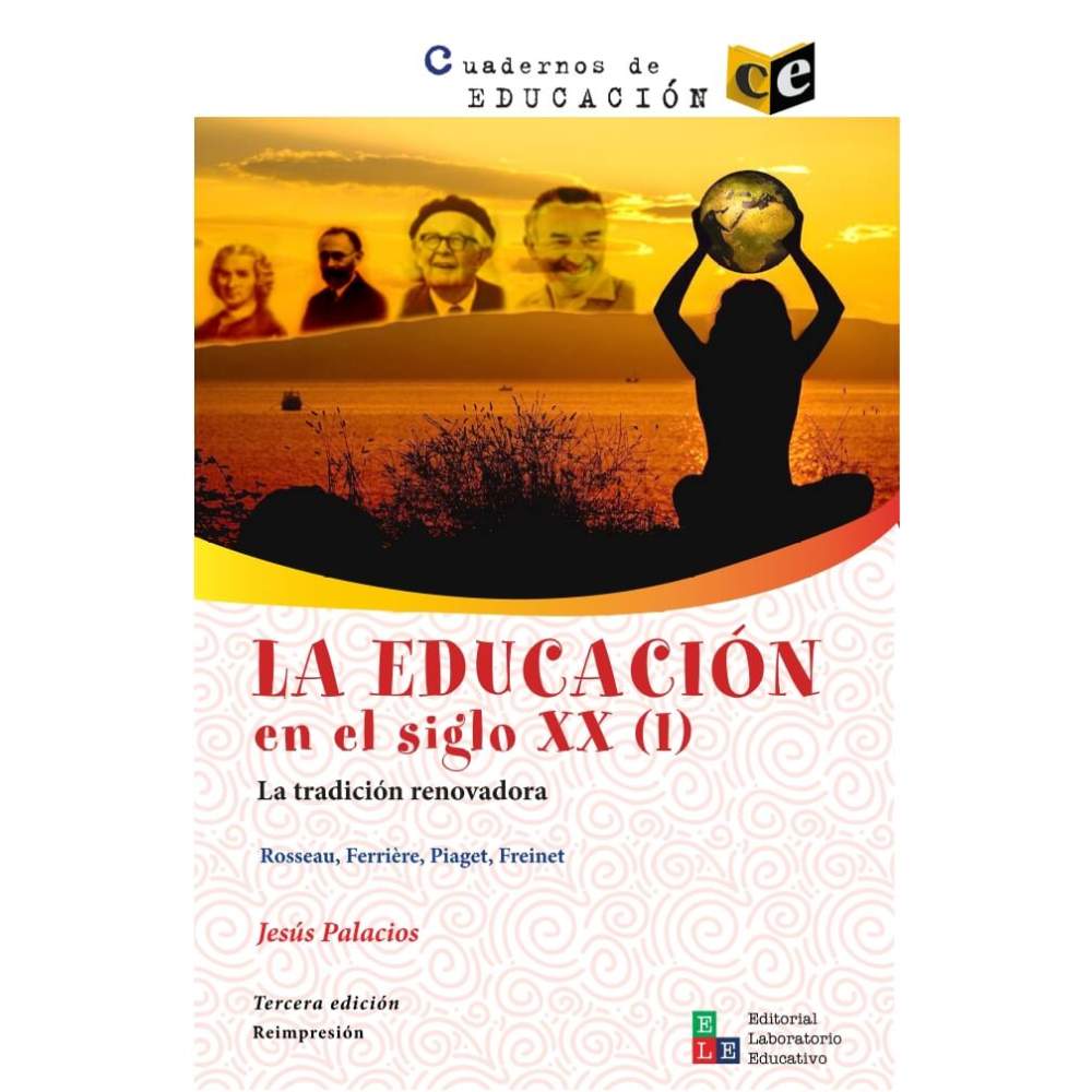 La educación en el siglo XX (I) - Jesús Palacios