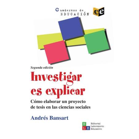 Investigar es explicar - Andrés Bansart