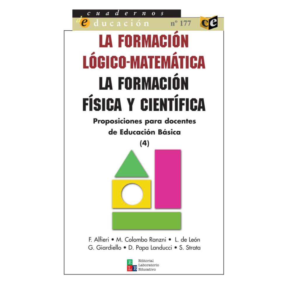 La formación lógico-matemática / La formación física y científica