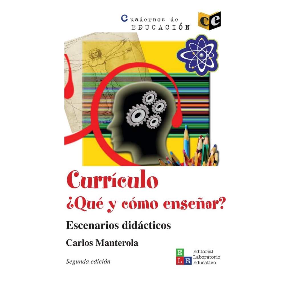 Currículo: ¿qué y cómo enseñar? - Carlos Manterola