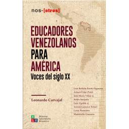 Eucadores venezolanos para América. Voces del siglo XX