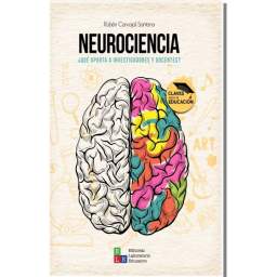 Neurociencia ¿qué aporta a investigadores y docentes?