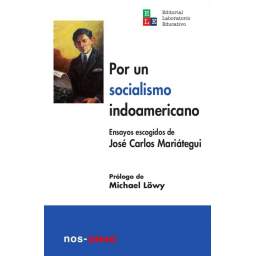Por un socialismo indoamericano