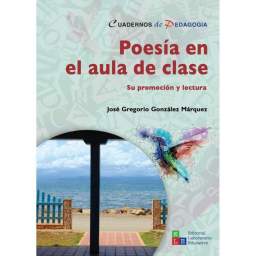 Poesía en el aula de clase. Su promoción y lectura